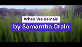 Samantha Crain - When We Remain (Lyric Video) (in English)