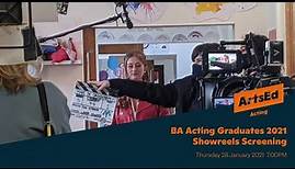 BA Acting Graduates 2021 - Showreels Screening