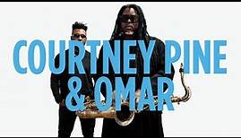 Courtney Pine & Omar Live: Black Notes from the Deep