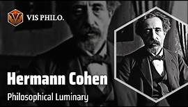 Hermann Cohen: Illuminating Kant's Philosophy｜Philosopher Biography