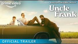 Uncle Frank – Official Trailer | Prime Video