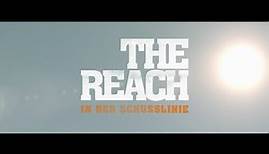 THE REACH - IN DER SCHUSSLINIE HD Trailer 1080p german/deutsch