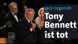 Jazz-Legende Tony Bennett ist tot | BR24