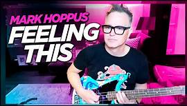 Mark Hoppus performs Feeling This (blink-182) - NEW BASS!
