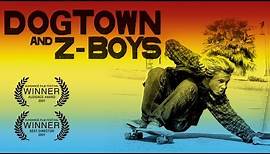 Dogtown & ZBoys || Documentary Trailer