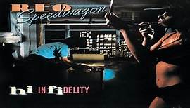 REO Speedwagon - Hi Infidelity (Deluxe) Full Album