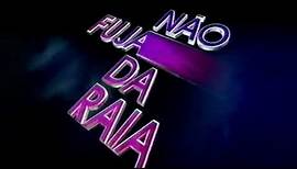 Cláudia Raia - Não Fuja da Raia