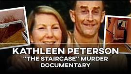 "THE STAIRCASE" - The Murder of Kathleen Peterson (Full 2020 HD Documentary)
