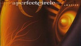 A Perfect Circle - aMOTION