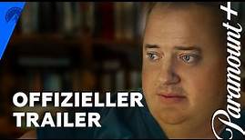 The Whale (Offizieller Trailer) | Paramount+ Deutschland