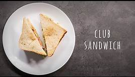 Club Sandwich Rezept