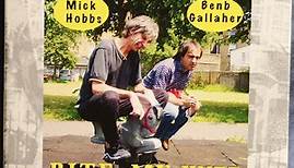 Mick Hobbs & Benb Gallaher - Bite My Knee