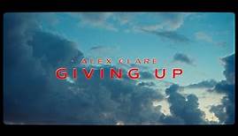 Alex Clare - Givin Up (Official Music Video)