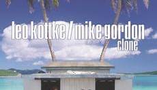 Leo Kottke / Mike Gordon - Clone