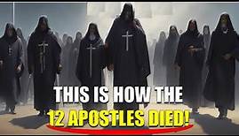 THIS IS HOW THE 12 APOSTLES OF JESUS CHRIST DIED! | Bible Mysteries Explained