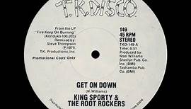 King Sporty & The Root Rockers - Get On Down (1979)