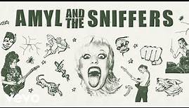 Amyl and the Sniffers - Gacked on Anger