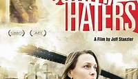 Sorry, Haters (2005) - Movie