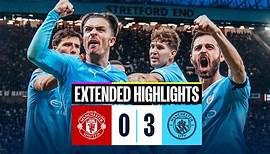 EXTENDED HIGHLIGHTS | Man United 0-3 Man City | Haaland and Foden goals in big Manchester derby win