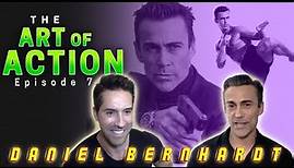 The Art of Action - Daniel Bernhardt - Episode 7