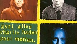 Geri Allen, Charlie Haden, Paul Motian - In The Year Of The Dragon