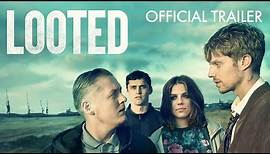 Looted Trailer | Watch at home in Virtual Cinemas & On Demand now!