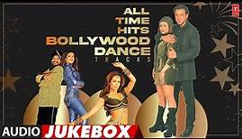 All Time Hits Bollywood Dance Tracks (Audio) Jukebox | Bollywood NonStop Dance Songs