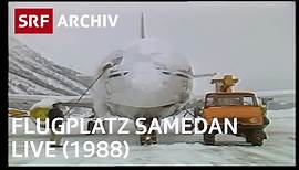 Flugplatz Samedan (1988) | SRF Archiv