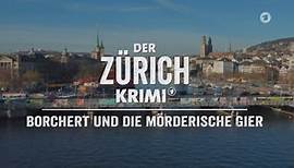 Der Zürich-Krimi: Borchert und die mörderische Gier (S01/E05)