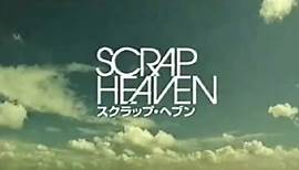 SCRAP HEAVEN (2005) Trailer