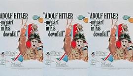 Adolf Hitler: My Part in His Downfall (1973) ★