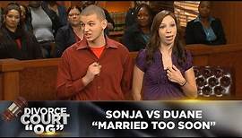 Divorce Court - Sonja Glass vs Duane Bissell: Married Too Soon - Season 14 Episode 12