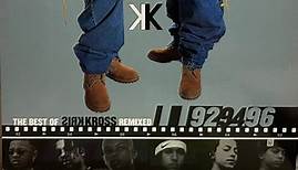 Kris Kross - The Best Of Kris Kross - Remixed - 92, 94, 96