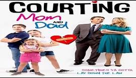 Courting Mom and Dad 2021 Trailer