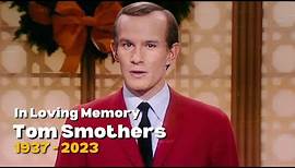 In Loving Memory | Tom Smothers | 1937 - 2023 | If I Had A Ship