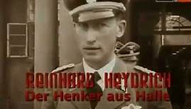 Reinhard Heydrich - Der Henker aus Halle (Doku) Geschichte Mitteldeutschlands
