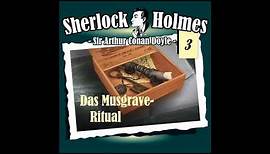 Sherlock Holmes (Die Originale) - Folge 3: Das Musgrave Ritual (Komplettes Hörspiel)