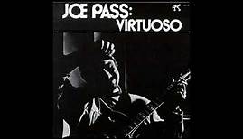 Joe Pass - Virtuoso (1974) Part 1 (Full Album)