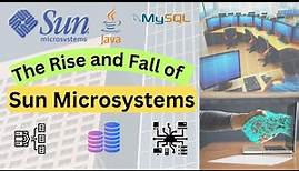 The Rise And Fall Of Sun Microsystems (Fascinating Tech Stories)