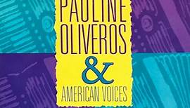 Pauline Oliveros & American Voices - In Memoriam, Mr. Whitney / St. George And The Dragon