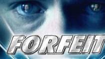 Forfeit (2007) - Film Deutsch