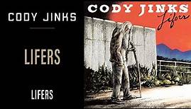 Cody Jinks | "Lifers" | Lifers