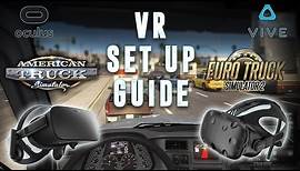 American/Euro Truck Simulator VR Setup and Optimization Guide - HTC Vive and Oculus Rift