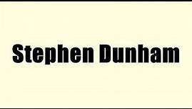 Stephen Dunham