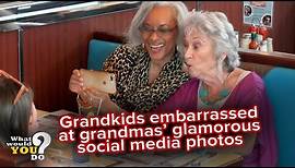 Grandkids embarrassed over grandmas' glamorous social media photos | WWYD