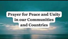 Daily Prayer for Peace and Unity in our Communities and Nations