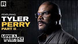Tyler Perry on his legacy, failures that he's proud of and more | Love & Respect with Killer Mike