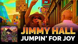 Jimmy Hall - "Jumpin' For Joy" - Official Music Video