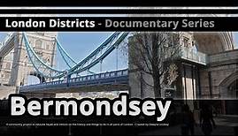 London Districts: Bermondsey (Documentary)