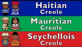 FRENCH CREOLES (HAITIAN, MAURITIAN, & SEYCHELLOIS)
